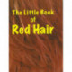 The Little Book of Red Hair