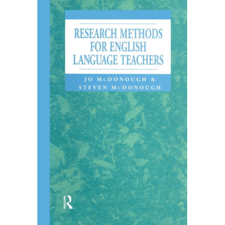 Research Methods for English Language Teachers
