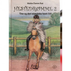 Hestedrømme 2: Tine og den islandske hest Sif