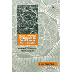 Global Knowledge Production in the Social Sciences: Made in Circulation