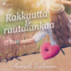 Rakkautta ja rautalankaa