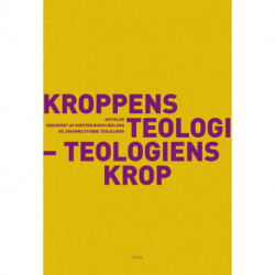 Kroppens teologi - teologiens krop: Artikler