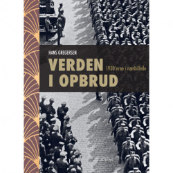 Verden i opbrud: 1930'erne i nærbillede