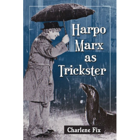Harpo Marx as Trickster