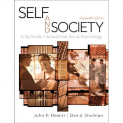 Self and Society: A Symbolic Interactionist Social Psychology