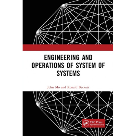 Engineering and Operations of System of Systems