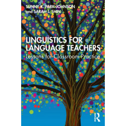 Linguistics for Language Teachers: Lessons for Classroom Practice