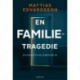 En familietragedie