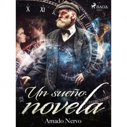 Un sueño: novela