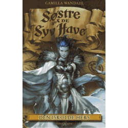 Søstre på De Syv Have (6). Den Iskolde Heks