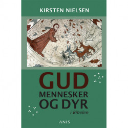 Gud, mennesker og dyr i Bibelen