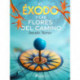 El éxodo y las flores del camino