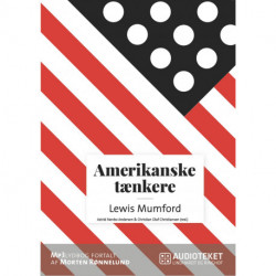 Amerikanske tænkere - Lewis Mumford