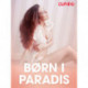 Børn i Paradis – erotisk novelle