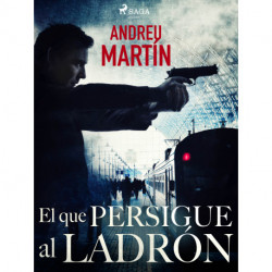 El que persigue al ladrón