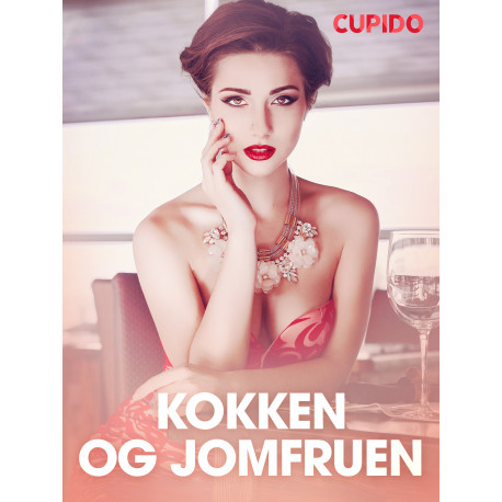 Kokken og jomfruen – erotiske noveller