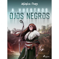 A vuestros ojos negros