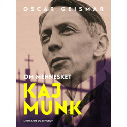 Om mennesket Kaj Munk