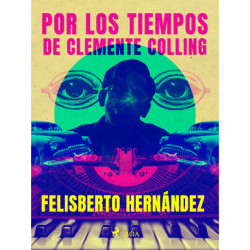 Por los tiempos de Clemente Colling