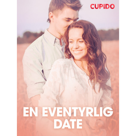 En eventyrlig date  – erotiske noveller