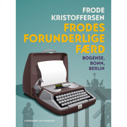 Frodes forunderlige færd. Bogense, Bonn, Berlin