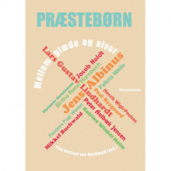 Præstebørn: Mellem glæde og alvor