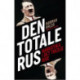 Den totale rus