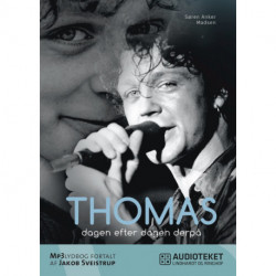 Thomas - dagen efter dagen derpå