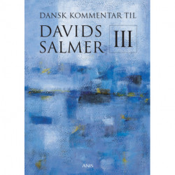Dansk Kommentar til Davids Salmer III