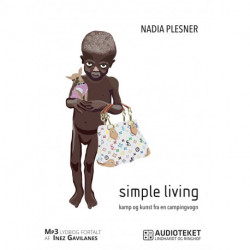 Simple living. Kamp og kunst fra en campingvogn