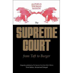 The Supreme Court from Taft to Burger