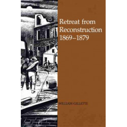 Retreat from Reconstruction, 1869-1879