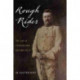 Rough Rider: The Life of Theodore Roosevelt