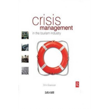 Crisis Management in the Tourism Industry