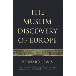 The Muslim Discovery Of Europe