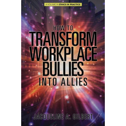 How to Transform Workplace Bullies into Allies