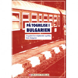 På togrejse i Bulgarien: En guide til en miljøbevidst og billig ferie i Bulgarien