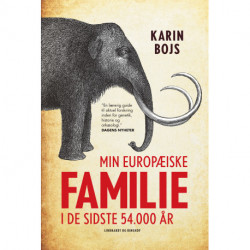 Min europæiske familie i de sidste 54.000 år