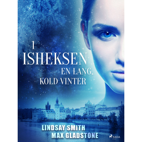 Isheksen 1: En lang, kold vinter