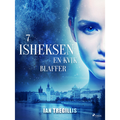 Isheksen 7: En kvik blaffer