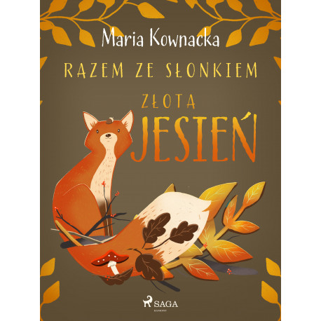 Razem ze słonkiem. Złota jesień