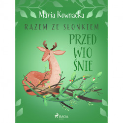 Razem ze słonkiem. Przedwiośnie