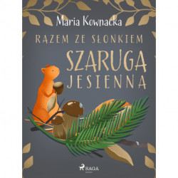 Razem ze słonkiem. Szaruga jesienna