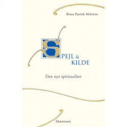 Spejl og kilde: Den nye spiritualitet