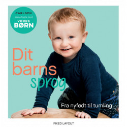 Vores børn: Dit barns sprog fra baby til tumling