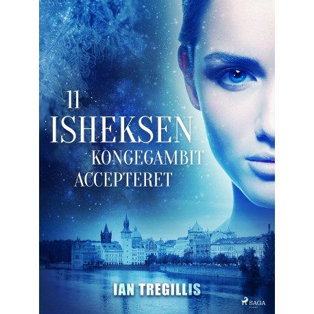 Isheksen 11: Kongegambit accepteret