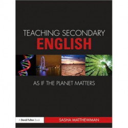 Teaching Secondary English as if the Planet Matters
