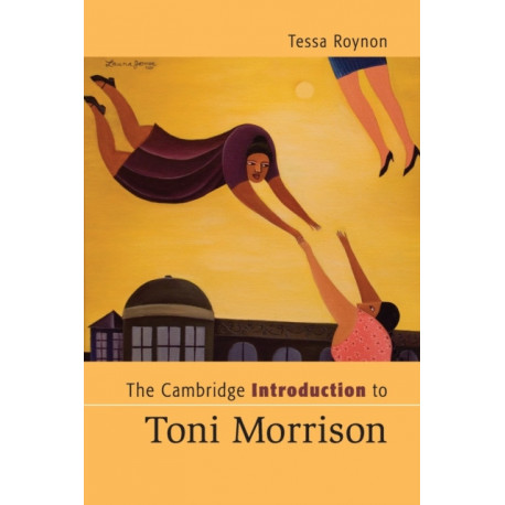 The Cambridge Introduction to Toni Morrison