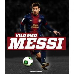Vild med Messi
