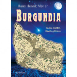 Burgundia: Roman om øen, himlen og havet